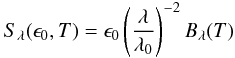 \begin{equation} S_\lambda(\epsilon_0, T) = \epsilon_0 \left(\frac{\lambda}{\lambda_0}\right)^{-2}B_\lambda(T) \label{eq:greybody} \end{equation}
