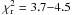 \hbox{$\chi^2_\mathrm{r}=3.7{-}4.5$}