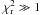 \hbox{$\chi^2_\mathrm{r}\gg1$}