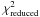 \hbox{$\chi^2_\mathrm{reduced}$}