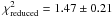 \hbox{$\chi^2_\mathrm{reduced} = 1.47 \pm 0.21$}