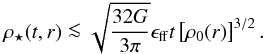 \begin{equation} \rhost(t,r) \la \sqrt{\frac{32 G}{3 \pi}} \eff t \left[\rho_0(r)\right]^{3/2}. \label{eq:uplim0} \end{equation}