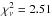 \hbox{$\chi^2_{\nu}=2.51$}