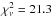 \hbox{$\chi^2_{\nu}=21.3$}