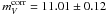 \hbox{$m_{V}^\mathrm{corr}=11.01\pm0.12$}