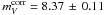 \hbox{$m_{V}^\mathrm{corr}=8.37\,\pm\,0.11$}