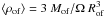 \hbox{$\langle \rho_{\rm of} \rangle = 3~M_{\rm of}/\Omega~R^3_{\rm of}$}