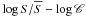 \hbox{$\log S/\overline{S} - \log \mathscr{C}$}