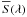 \hbox{$\overline{S}(\lambda)$}