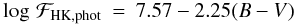 \begin{eqnarray} \label{phot_sg_1} \log\, \mathcal{F}_{\rm{HK,phot}} & = & 7.57 - 2.25 (B-V) \end{eqnarray}