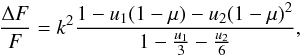 \appendix \setcounter{section}{2} \begin{equation} \frac{\Delta F}{F} = k^2 \frac{1-u_1 (1-\mu) - u_2 (1-\mu)^2}{1-\frac{u_1}{3} - \frac{u_2}{6}} , \end{equation}