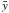 \hbox{$\bar y$}