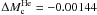 \hbox{$\Delta M_{\rm c}^{\rm He} = -0.00144$}