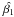 \hbox{$\hat{\beta_1}$}