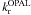 \hbox{$k_{\rm r}^{\rm OPAL}$}
