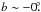 \hbox{$b\sim-0\fdg$}