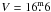 \hbox{$V=16\fm6$}