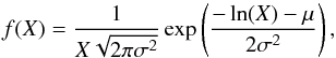 \begin{equation} f(X)=\frac{1}{X\sqrt{2\pi\sigma^2}}\exp\left({\frac{-\ln(X)-\mu}{2\sigma^2}}\right), \end{equation}