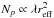 \hbox{$N_p \propto \lambda r_{\rm eff}^2$}
