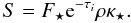 \begin{equation} \label{eq:stellarthin} S = F_\star {\rm e}^{-\tau_i} \rho \kappa_\star . \end{equation}