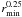 \hbox{$r_{\rm min}^{0.25}$}
