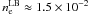 \hbox{$n_{\rm e}^{\rm LB} \approx 1.5 \times 10^{-2}$}