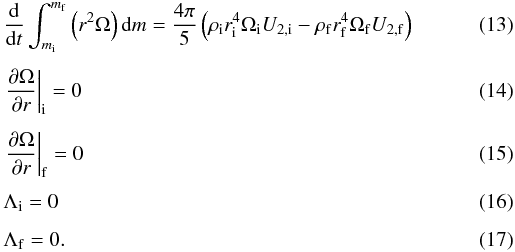 \begin{eqnarray} \label{eq:conv1}&& \frac{\d}{\d t} \int_{m\ind i}^{m\ind f} \left(r^2 \Omega \right) \d m = \frac{4 \pi} 5 \left(\rho\ind i r\ind{i}^4 \Omega\ind i U\ind{2,i} - \rho\ind f r\ind{f}^4 \Omega\ind f U\ind{2,f} \right) \\[1.5mm] \label{eq:conv2}&& \left. \frac{\partial \Omega}{\partial r}\right|\ind i = 0 \\[1.5mm] \label{eq:conv3}&& \left. \frac{\partial \Omega}{\partial r}\right|\ind f = 0 \\[1.5mm] \label{eq:conv4}&& \Lambda\ind i = 0 \\[1.5mm] \label{eq:conv5}&& \Lambda\ind f = 0 . \end{eqnarray}