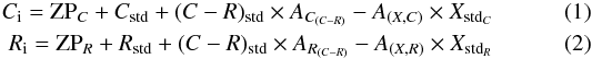 \begin{eqnarray} C_{\rm i} = {\rm ZP}_C + C_{\rm std} + (C-R)_{\rm std} \times A_{C_{(C-R)}} - A_{(X,C)} \times X_{\rm std_{\it C}}\\ R_{\rm i} = {\rm ZP}_R + R_{\rm std} + (C-R)_{\rm std} \times A_{R_{(C-R)}} - A_{(X,R)} \times X_{\rm std_{\it R}} \end{eqnarray}