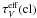 \hbox{$\tau_{V}^{\rm eff}\rm(cl)$}