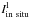 \hbox{$I_{\rm in~ situ}^{\rm l}$}