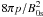 \hbox{$8 \pi p/B^2_{\rm 0s}$}