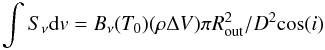 \appendix \setcounter{section}{4} \begin{equation} \int S_{\nu} {\rm d}v = B_{\nu}(T_0) (\rho \Delta V) \pi R_{\mathrm{out}}^2 / D^2 {\rm cos}(i) \label{eq:snu} \end{equation}