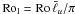 \hbox{$\text{Ro}_{\rm l}= \text{Ro}\, \bar{\ell}_{u}/\pi $}