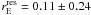 \hbox{$r_{\rm E}^{\rm{res}}=0.11\pm0.24$}