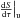 \hbox{$\left. \frac{{\rm d}S}{{\rm d}\tau} \right|_{\rm u}$}