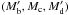 \hbox{$(M'_{\rm b},M_{\rm c},M'_{\rm d})$}