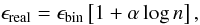 \begin{equation} \epsilon_\mathrm{real}=\epsilon_\mathrm{bin}\left[1+\alpha\log n\right],\label{eq:correlation} \end{equation}