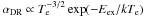\hbox{$\alpha_{\rm DR} \propto T_\mathrm{e}^{-3/2}\exp(-E_{\rm ex}/kT_\mathrm{e})$}
