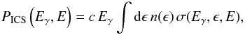 \begin{equation} P_{\rm ICS}\left(E_\gamma,E\right) = c \, E_\gamma \int {\rm d}\epsilon \, n(\epsilon) \, \sigma(E_\gamma, \epsilon, E) , \label{eq:ICpower} \end{equation}