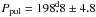 \hbox{$P_{\mathrm {pul}} = 198\fd8 \pm 4.8$}