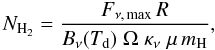 \begin{equation} N_{\rm H_2} = \frac{F_{\nu ,\, \mathrm{max}}\,R}{B_{\nu}(T_{\rm d})\;\Omega\;\kappa_{\nu}\;\mu\,m_{\rm H}}, \label{eq:density} \end{equation}
