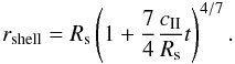\appendix \setcounter{section}{2} \begin{equation} \label{eq_rshell} r_{\rm shell} =R_{\rm s}\left(1+\frac{7}{4}\frac{c_{\rm II}}{R_{\rm s}}t\right)^{4/7}. \end{equation}