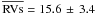 \hbox{$\overline{\mathrm{RVs}} = 15.6 \,\pm\, 3.4$}