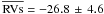 \hbox{$\overline{\mathrm{RVs}} = -26.8\,\pm\,4.6$}