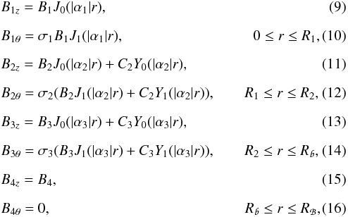 \begin{eqnarray} \label{eqn_znc_field_equation_1} && B_{1z} = B_{1}J_{0}(|\alpha_{1}|r),\\[2mm] \label{eqn_znc_field_equation_2} && B_{1\theta} = \sigma_{1}B_{1}J_{1}(|\alpha_{1}|r), \mbox{\hspace{3.1cm}} 0 \leq r \leq R_{1},\\[2mm] \label{eqn_znc_field_equation_3} && B_{2z} = B_{2}J_{0}(|\alpha_{2}|r) + C_{2}Y_{0}(|\alpha_{2}|r),\\[2mm] \label{eqn_znc_field_equation_4} && B_{2\theta} = \sigma_{2}(B_{2}J_{1}(|\alpha_{2}|r) + C_{2}Y_{1}(|\alpha_{2}|r)), \mbox{\hspace{0.7cm}} R_{1} \leq r \leq R_{2},\\[2mm] \label{eqn_znc_field_equation_5} && B_{3z} = B_{3}J_{0}(|\alpha_{3}|r) + C_{3}Y_{0}(|\alpha_{3}|r),\\[2mm] \label{eqn_znc_field_equation_6} && B_{3\theta} = \sigma_{3}(B_{3}J_{1}(|\alpha_{3}|r) + C_{3}Y_{1}(|\alpha_{3}|r)), \mbox{\hspace{0.7cm}} R_{2} \leq r \leq R_{\mathpzc{b}},\\[2mm] \label{eqn_znc_field_equation_7} && B_{4z} = B_{4},\\[2mm] \label{eqn_znc_field_equation_8} && B_{4\theta} = 0, \mbox{\hspace{4.65cm}} R_{\mathpzc{b}} \leq r \leq R_{\mathpzc{B}}, \end{eqnarray}
