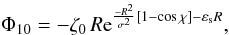 \appendix \setcounter{section}{2} \begin{equation} { \Phi_{10} = - \zeta_0\, R{\rm e}^{\frac{-R^2}{\sigma^2}[1 - \cos\chi] - \varepsilon_{\rm s} R}, } \end{equation}