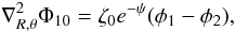 \appendix \setcounter{section}{2} \begin{equation} \label{poisson3} { \nabla_{R,\theta}^{2}\Phi_{10} = \zeta_0 e^{-\psi}(\phi_1 - \phi_2), } \end{equation}