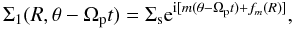 \begin{equation} \label{dens_1} { \Sigma_{1}(R,\theta-\Omega_{\rm p}t) = \Sigma_{\rm s} {\rm e}^{{\rm i}[m(\theta-\Omega_{\rm p}t) + f_{m}(R)]}, } \end{equation}