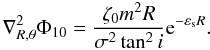 \appendix \setcounter{section}{2} \begin{equation} { \nabla_{R,\theta}^{2}\Phi_{10} = \frac{\zeta_0 m^2 R}{\sigma^2\tan^2 i}{\rm e}^{-\varepsilon_{\rm s} R}. } \end{equation}
