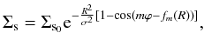 \begin{equation} \label{dens} { \Sigma_{\rm s} = \Sigma_{\rm s_0}{\rm e}^{-\frac{R^2}{\sigma^2}[1 - \cos(m\varphi - f_m(R))]}, } \end{equation}